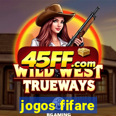 jogos fifare